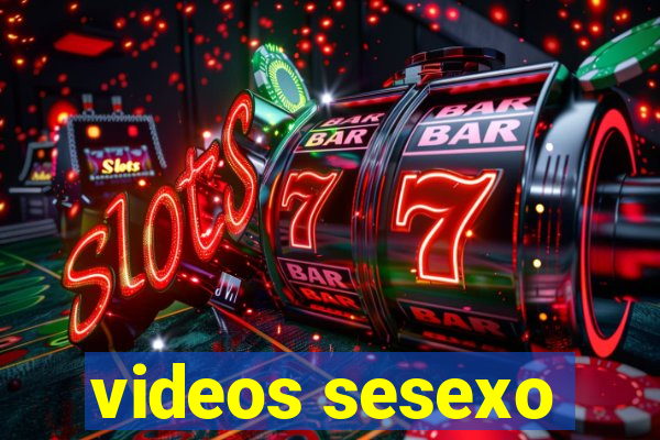 videos sesexo